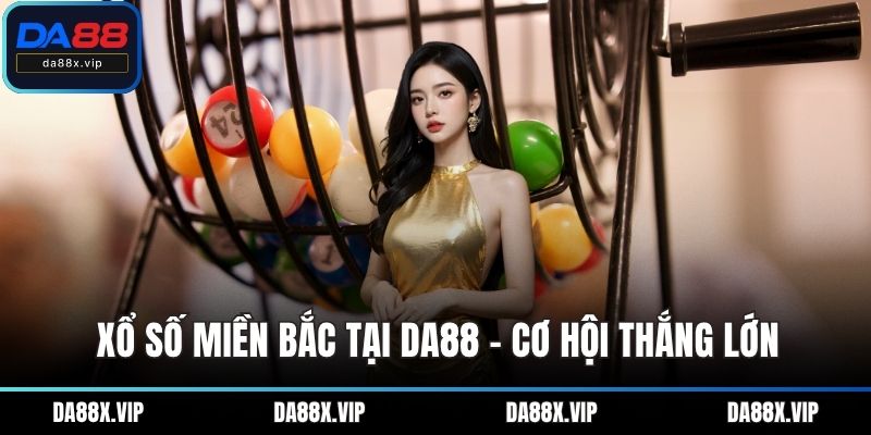 Xổ số miền Bắc